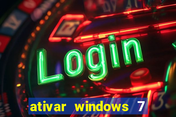 ativar windows 7 pelo cmd